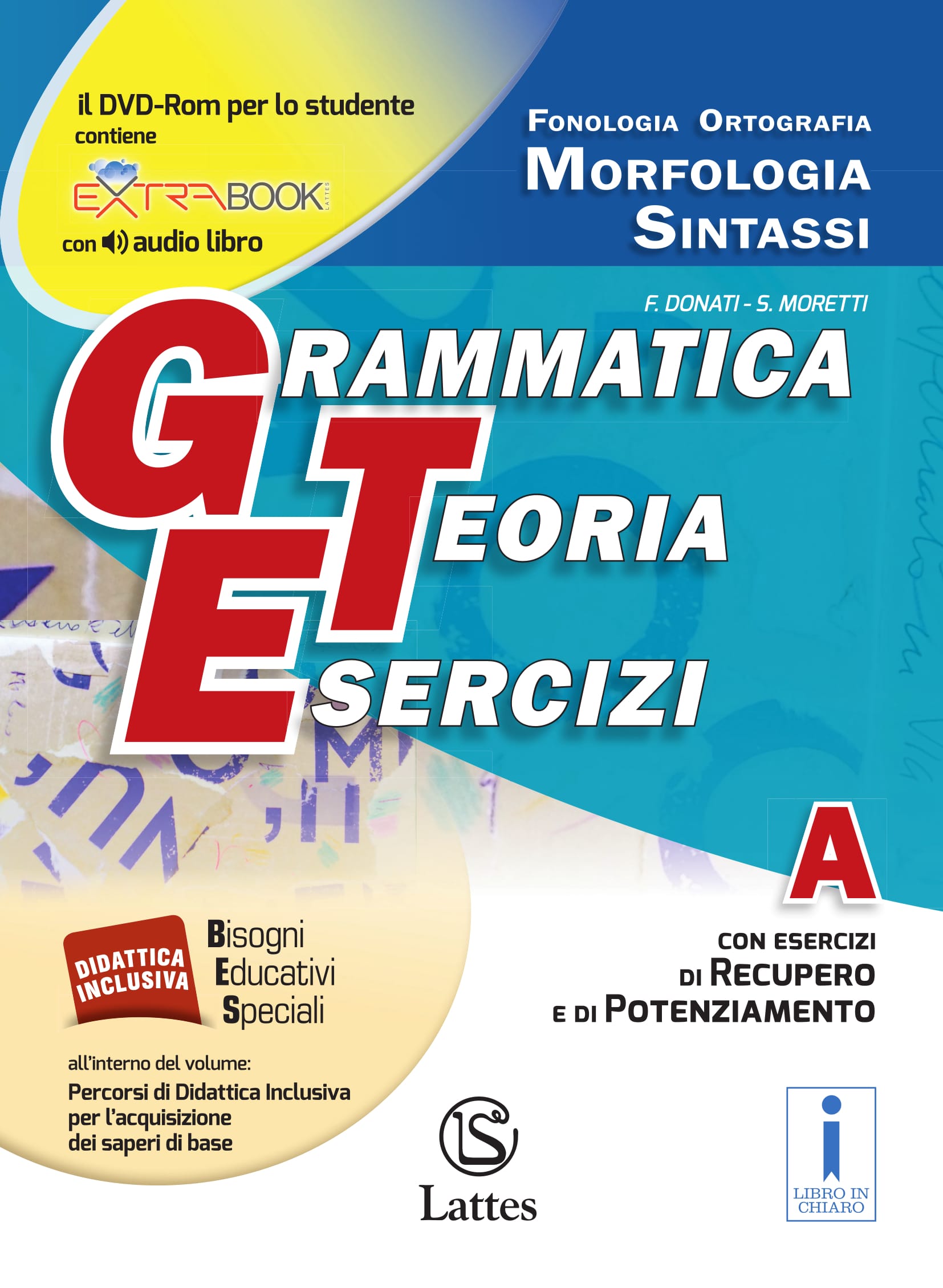 Grammatica Teoria Esercizi Lattes Editori