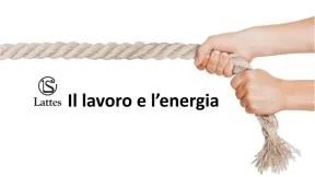 il lavoro e l'energia