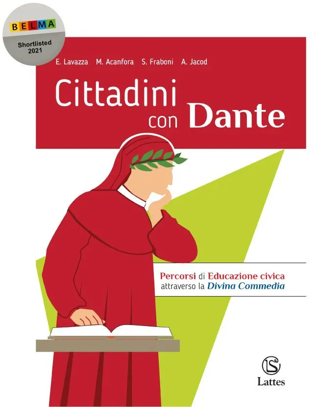 <h1><strong> Cittadini con Dante </strong></h1>
<h2>E. LAVAZZA - M. ACANFORA - S. FRABONI - A. JACOD</h2>
<img src="/images/cover-studenti-cittDante-2-1.jpg" alt="Copertina del libro Cittadini con Dante">
<p>
    <a href="https://teachbox.latteseditori.it/copie-saggio/saggi-cartacei">RICHIEDI LA COPIA SAGGIO!</a>
</p>
<h3>Contenuto:
</h3>
<div>

    
<h3>Caratteristiche generali</h3>


<div><p><em>Cittadini con Dante - Percorsi di Educazione civica attraverso la Divina Commedia</em> è un volume con proposte di percorsi didattici attraverso la <em>Divina Commedia</em> e fino al mondo contemporaneo.<br />A partire da Dante, il testo offre lo spunto per affrontare temi molti attuali di <strong>Educazione civica</strong>, seguendo tre fili conduttori:<br />- Dante, modello di cittadinanza<br />- Dall'esilio di Dante ai profughi di oggi<br />- Le donne, da Dante a oggi</p>
<p><em>Cittadini con Dante</em><span> </span>ha ricevuto il<span> </span><strong>Premio Speciale della Giura Belma 2021</strong>.<span> </span><strong><a href="belma" target="_blank" rel="noopener">Scopri di più</a></strong>!</p></div>


</div>
<h3>Configurazioni di vendita:</h3>
<h4><span>Versione cartacea</span></h4>
<div>

    




<div>ISBN 978-88-6917-580-0</div>

<p>€ 8,50</p>



</div>
<p>
    <a href="https://web.latteseditori.it/formazione-lista-corsi/categoria/webinar-gratuiti/">SCOPRI I NOSTRI WEBINAR!</a>
</p>