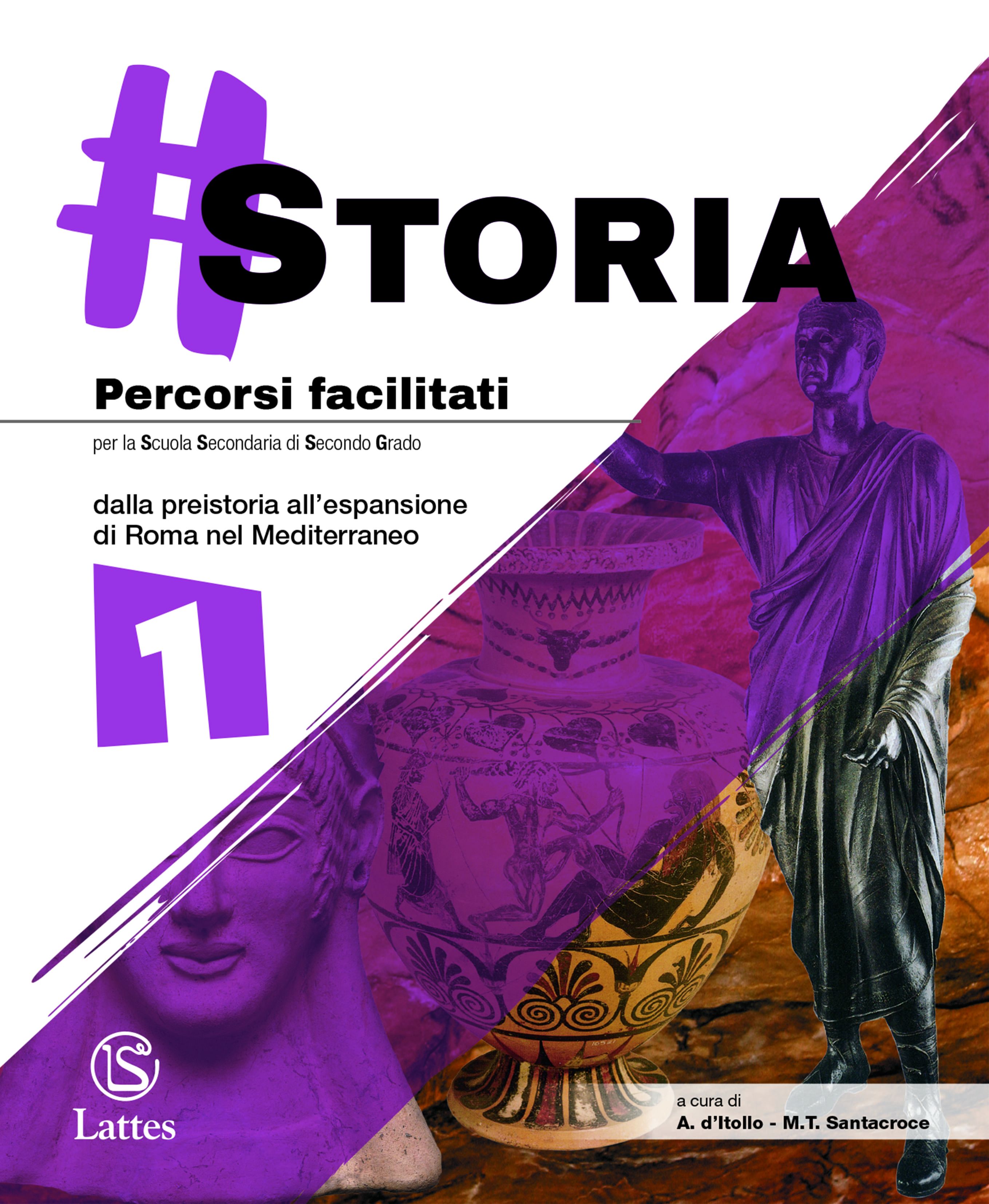 <h1><strong>#Storia</strong></h1>
<h2>A.D'ITOLLO – M.T. SANTACROCE
</h2>
<img src="images/storia_2G.png" alt="Copertina del libro #Storia">
<h3>Configurazioni di vendita:</h3>
<h4>Volumi compensativi</h4>
<div>

    




<div>ISBN 978-88-6917-619-7</div>

<p>€ 5,00</p>



</div>
<div><p>Percorsi facilitati Volume 1</p></div>
<div>

    




<div>ISBN 978-88-6917-620-3</div>

<p>€ 5,00</p>



</div>
<div><p>Percorsi facilitati Volume 2</p>
<p></p></div>
<h3>Libro digitale:</h3>
<h5>Questa versione non comprende il libro cartaceo</h5>
<div>

    




<div>ISBN 978-88-6917-621-0</div>

<p>€ 4,25</p>



</div>
<div><p>Percorsi facilitati Volume 1</p></div>
<p>
    <a href="https://store.bsmart.it/it/IT/products/grammatica-percorsi-facilitati-per-studenti-non-madrelingua">Acquista su bSmart</a>
</p>
<div>

    




<div>ISBN 978-88-6917-622-7</div>

<p>€ 4,25</p>



</div>
<div><p>Percorsi facilitati Volume 2</p></div>
<p>
    <a href="https://store.bsmart.it/it/IT/products/grammatica-percorsi-facilitati-per-studenti-non-madrelingua">Acquista su bSmart</a>
</p>
<p>
    <a href="https://web.latteseditori.it/formazione-lista-corsi/categoria/webinar-gratuiti/">SCOPRI I NOSTRI WEBINAR!</a>
</p>