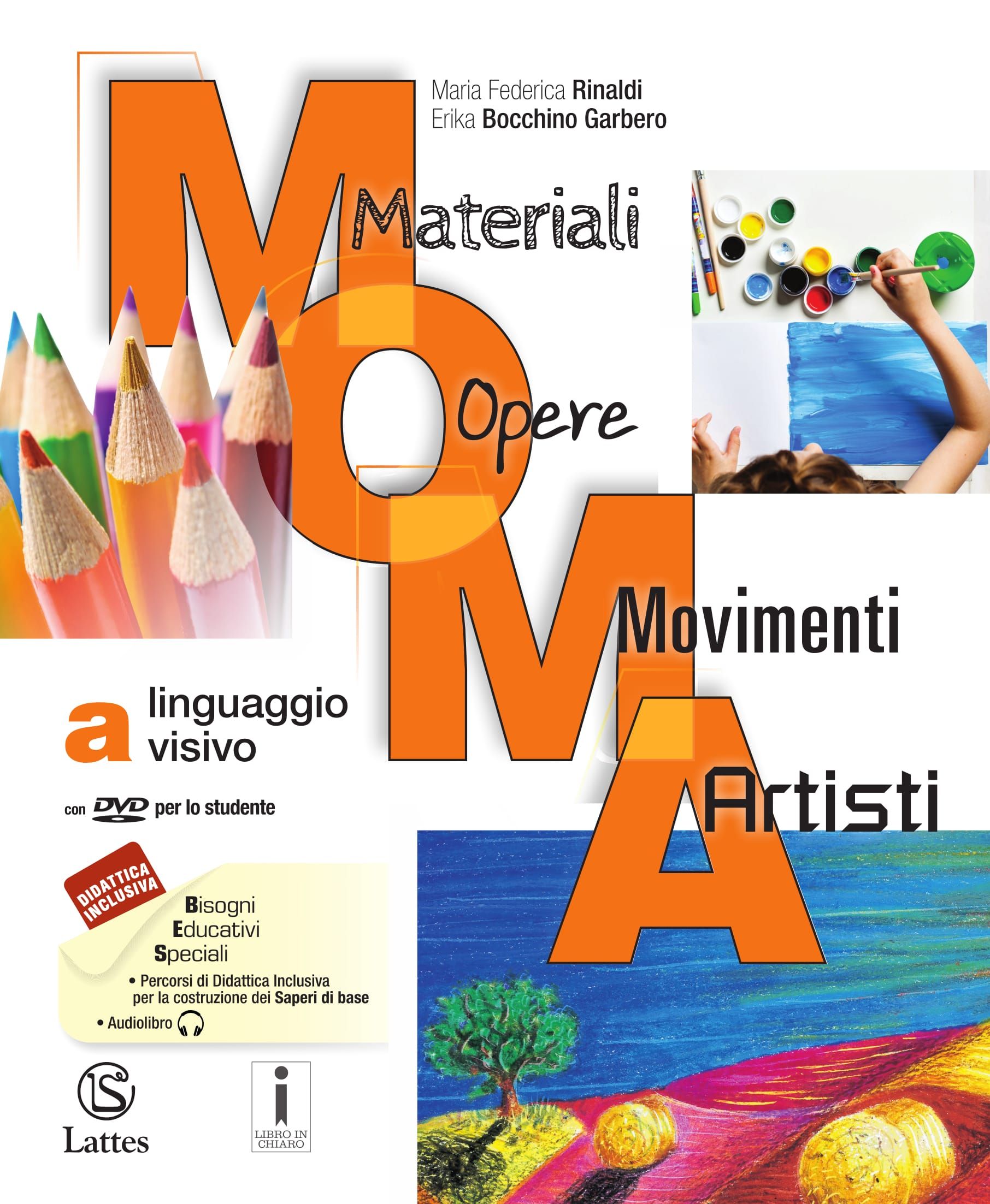 <h1><strong>M.O.M.A.</strong></h1>
<h2>M. F. RINALDI – E. BOCCHINO GARBERO</h2>
<img src="/images/moma-1.jpg" alt="Copertina del libro M.O.M.A.">
<a href="https://www.latteseditori.it/images/inchiaro-bollino-pdf/2023/moma.pdf"><img src="/images/libroinchiaro.png" alt="Libro in chiaro"></a>
<p>
    <a href="https://teachbox.latteseditori.it/copie-saggio/saggi-cartacei">RICHIEDI LA COPIA SAGGIO!</a>
</p>
<h3>Contenuto:
</h3>
<ul>
        <li>

        
<h3>Caratteristiche generali</h3>


<div><p><strong>M.O.M.A.</strong> è un corso strutturato in tre volumi: <em>A Linguaggi visivi</em>, <em>B Storia dell’arte</em>, <em>C Compiti di realtà</em>. Completa l’opera il volumetto <em>Mi preparo per l’interrogazione.<br /><br /></em><em><strong>A Linguaggi visivi<br /></strong></em>La parte dei Linguaggi visivi è relativa ai <strong>codici visuali</strong>, alle <strong>tecniche di produzione</strong>, e ai <strong>mezzi di comunicazione visuale</strong>. Si tratta di un volume molto operativo, in particolare per quanto riguarda le schede relative alle tecniche, inserite all’interno della parte dei codici visuali, in modo che ogni argomento trattato possa trovare subito un’applicazione pratica.<br /><br /><em><strong>B Storia dell’arte<br /></strong></em>La Storia dell’arte si articola in quattro percorsi, che si intersecano:</p>
<ul>
<li><em><strong>Costruisco i saperi di base</strong></em>: serve da contestualizzazione storica del periodo e da introduzione ai caratteri generali, espressi in un linguaggio particolarmente semplice.<br /><em></em></li>
<li><em><strong>I temi</strong></em>: comprende sia le correnti stilistiche, sia quelle storico-geografiche.</li>
<li><em><strong>Gli artisti</strong></em>: comprende i grandi artisti della storia, con monografie a loro dedicate.<br /><em></em></li>
<li><em><strong>Le opere</strong></em>: su fondo nero, sono letture di opere importanti o interessanti per il contenuto, lo stile, o l’occasione nella quale sono state concepite.</li>
</ul>
<p>Correda il volume un album, incollato sulla quarta di coperta, con dodici tavole illustrate sui principali soggetti di architettura della storia.<br /><br /><em><strong>C Compiti di realtà<br /></strong></em>I Compiti di realtà sono laboratori pratici di linguaggio visuale, in cui si chiede al singolo o a un gruppo di alunni di eseguire dei lavori, alcuni di utilità per la scuola (ad esempio dipingere un murale).<br />Completano questo volume delle prove di competenza relative alle capacità di lettura delle opere d’arte.<br /><br />L’opera è inoltra corredata dal volumetto <strong>Mi preparo per l’interrogazione</strong> relativo alla storia dell’arte, corredato anche di una mappa per unità.</p></div>


    </li>
        <li>

        
<h3>Competenze</h3>


<div><p><span>Per ogni compito sono specificate le competenze disciplinari, le competenze chiave, la metodologia didattica attivata.</span></p></div>


    </li>
        <li>

        
<h3>Didattica inclusiva</h3>


<div><p><span>l volumi A e B sono corredati di pdf digitali di tutto il testo in font </span><em>Biancoenero,</em><span> predisposto per la lettura con un sintetizzatore vocale e la registrazione audio di tutti i paragrafi del testo di </span><em>Storia dell’Arte</em><span>. Questi strumenti sono indicati come</span><em><span> </span>Strumenti compensativi</em><span>.</span></p></div>


    </li>
        <li>

        
<h3>Il digitale</h3>


<div><p><span><strong>Novità 2019!</strong></span><br />Da quest’anno è disponibile una nuova App per lo studente, pensata per il ripasso e per prepararsi all’interrogazione. Scopri di più</p>
<p>Lo sfoglialibro digitale del volume di Storia dell’Arte contiene, oltre al pdf del testo:</p>
<ul>
<li>Numerosissime<span> </span><strong>slideshow</strong>, cioè percorsi iconografici commentati su autori, correnti, stili.</li>
<li>10<span> </span><strong>percorsi visuali</strong><span> </span>su temi particolarmente cruciali nell’arte (Il mare; La maternità; L’amore; La guerra; La città; Il potere; La notte; Il lavoro; Il gioco; Il cibo). Si tratta di una prospettiva diversa sull’arte, interpretata non più dal punto di vista cronologico, bensì in funzione del contenuto.</li>
<li><strong>Video tutorial</strong><span> </span>sulle tecniche di espressione digitale: Grafica (creare un logo, impaginare una brochure di presentazione o l’album delle foto di classe della scuola). Video (creare una slideshow con colonna sonora). Fotografia (elementi di ritocco, e di manipolazione come cambiare lo sfondo, fare collage fotografici).</li>
</ul>
<p>Questo libro nella<strong><span> </span>versione mista carta + digitale</strong><span> </span>(tipo<span> </span><em>b</em>) è dotato di un<span> </span><strong>extraBOOK</strong>, utilizzabile anche sulla L.I.M. e sul tablet, che contiene le risorse multimediali associate al libro (Contenuti Digitali Integrativi).<br />Inoltre sul <strong>TeachBox</strong>, sono presenti ulteriori contenuti digitali dedicati al Docente. </p></div>


    </li>
        <li>

        
<h3>Per il docente</h3>


<div><ul>
<li><strong>Omniguida</strong> contiene la guida metodologica, le verifiche, le soluzioni.</li>
<li><strong>Arte per temi – Percorsi digitali.</strong></li>
</ul></div>


    </li>
        <li>

        
<h3>C.L.I.L</h3>


<div><ul>
<li><span>Un volumetto in inglese dei </span><strong>Saperi di base</strong><span> di Storia dell'arte.</span></li>
</ul></div>


    </li>
        <li>

        
<h3>Compiti di realtà</h3>


<div><ul>
<li><em><strong>Volume C<span> </span></strong></em><span>dedicato</span><em><strong><span> </span>ai Compiti di realtà.</strong></em></li>
</ul></div>


    </li>
        <li>

        
<h3>Metodologie didattiche informative</h3>


<div><p><span>Tutto il volume  è dedicato ai compiti di realtà e alle lettura d’opera. Per ogni compito sono specificate le competenze disciplinari, le competenze chiave, la metodologia didattica attivata. Inoltre le letture d’opera del volume C sono tutte strutturate secondo la didattica capovolta.</span></p></div>


    </li>
    </ul>
<h3>Configurazioni di vendita:</h3>
<div>

    




<div>ISBN 978-88-6917-202-1</div>

<p>€ 33,70</p>



</div>
<div><ul>
<li>Volume A <em>Linguaggio visivo</em> (pp. 204) </li>
<li>Volume B <em>Storia dell'arte</em> con DVD-Rom e con Album dell'arte (pp. 480) </li>
<li>Volume C<em> Compiti di realtà - Letture d'opera</em> (pp. 96)</li>
<li>Mi preparo per l'interrogazione 8pp. 144)</li>
</ul></div>
<div>

    




<div>ISBN 978-88-6917-307-3</div>

<p>€ 28,30</p>



</div>
<div><ul>
<li>Volume unico <em>Storia dell'Arte - Linguaggio visivo</em> con Album dell'arte</li>
</ul></div>
<div>

    




<div>ISBN 978-88-6917-203-8</div>

<p>€ 7,50</p>



</div>
<div><ul>
<li>Volume A <em>Linguaggio visivo</em> (pp. 204) </li>
</ul></div>
<div>

    




<div>ISBN 978-88-6917-204-5</div>

<p>€ 23,80</p>



</div>
<div><ul>
<li>Volume B <em>Storia dell'arte</em> con DVD-Rom e con Album dell'arte (pp. 480) </li>
<li>Mi preparo per l'interrogazione (pp. 144)</li>
</ul></div>
<div>

    




<div>ISBN 978-88-6917-205-2</div>

<p>€ 3,00</p>



</div>
<div><ul>
<li>Volume C<em> Compiti di realtà - Letture d'opera</em> (pp. 96)</li>
</ul></div>
<div>

    




<div>ISBN 978-88-6917-613-5</div>

<p>€ 5,00</p>



</div>
<div><ul>
<li><em>#Arte e Immagine</em> - Percorsi facilitati</li>
</ul></div>
<h3>Libro digitale:</h3>
<h5>Questa versione non comprende il libro cartaceo</h5>
<div>

    




<div>ISBN 978-88-6917-266-3</div>

<p>€ 28,65</p>



</div>
<div><ul>
<li>Volume A <em>Linguaggio visivo</em> (pp. 204) </li>
<li>Volume B <em>Storia dell'arte</em> con DVD-Rom e con Album dell'arte (pp. 480) </li>
<li>Volume C<em> Compiti di realtà - Letture d'opera</em> (pp. 96)</li>
<li>Mi preparo per l'interrogazione (pp. 144)</li>
</ul></div>
<p>
    <a href="https://store.bsmart.it/it/IT/products/materiali-opere-movimenti-artisti-vol-a-linguaggio-visivo-vol-b-storia-dell-arte-con-album-dell-arte-vol-c-compiti-di-realta-letture-d-opera-mi-preparo-per-l-interrogazione">Acquista su bSmart</a>
</p>
<div>

    




<div>ISBN 978-88-6917-371-4</div>

<p>€ 24,06</p>



</div>
<div><ul>
<li>Volume unico<span> </span><em>Storia dell'Arte - Linguaggio visivo</em><span> </span>con Album dell'arte</li>
</ul></div>
<p>
    <a href="https://store.bsmart.it/it/IT/products/materiali-opere-movimenti-artisti-vol-a-linguaggio-visivo-vol-b-storia-dell-arte-con-album-dell-arte-vol-c-compiti-di-realta-letture-d-opera-mi-preparo-per-l-interrogazione">Acquista su bSmart</a>
</p>
<div>

    




<div>ISBN 978-88-6917-614-2</div>

<p>€ 4,25</p>



</div>
<div><ul>
<li><em>#Arte e Immagine</em> - Percorsi facilitati</li>
</ul></div>
<p>
    <a href="https://store.bsmart.it/it/IT/products/materiali-opere-movimenti-artisti-vol-a-linguaggio-visivo-vol-b-storia-dell-arte-con-album-dell-arte-vol-c-compiti-di-realta-letture-d-opera-mi-preparo-per-l-interrogazione">Acquista su bSmart</a>
</p>
<p>
    <a href="https://web.latteseditori.it/formazione-lista-corsi/categoria/webinar-gratuiti/">SCOPRI I NOSTRI WEBINAR!</a>
</p>