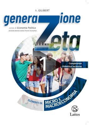 Copertina del libro Generazione Zeta Micro e Macroeconomia