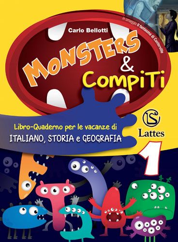 <h1><strong>Monsters & Compiti</strong></h1>
<h2>C. BELLOTTI</h2>
<img src="/images/libri_correti/MONSTERS_E_COMPITI_1_cover.jpg" alt="Copertina del libro Monsters & Compiti">
<h2>Libro - Quaderno per le vacanze di Italiano, Storia e Geografia</h2>
<p>
    <a href="https://teachbox.latteseditori.it/copie-saggio/saggi-cartacei">RICHIEDI LA COPIA SAGGIO!</a>
</p>
<h3>Configurazioni di vendita:</h3>
<h4>Versioni cartacee</h4>
<ul>
        <li>

        




<div>Volume 1 + Il fantasma di Canterville<br/>ISBN 978-88-6917-285-4 </div>

<p>€ 8,90</p>



    </li>
        <li>

        




<div>Volume 2 + A mezzanotte, racconti di fantasmi<br/>ISBN 978-88-6917-286-1</div>

<p>€ 8,90</p>



    </li>
    </ul>
<h3>Libro digitale:</h3>
<h5>Questa versione non comprende il libro cartaceo</h5>
<ul>
        <li>

        




<div>Volume 1 + Il fantasma di Canterville<br/>ISBN 978-88-6917-289-2</div>

<p>€ 7,57</p>



    </li>
        <li>

        




<div>Volume 2 + A mezzanotte, racconti di fantasmi<br/>ISBN 978-88-6917-290-8</div>

<p>€ 7,57</p>



    </li>
    </ul>
<p>
    <a href="https://web.latteseditori.it/formazione-lista-corsi/categoria/webinar-gratuiti/">SCOPRI I NOSTRI WEBINAR!</a>
</p>