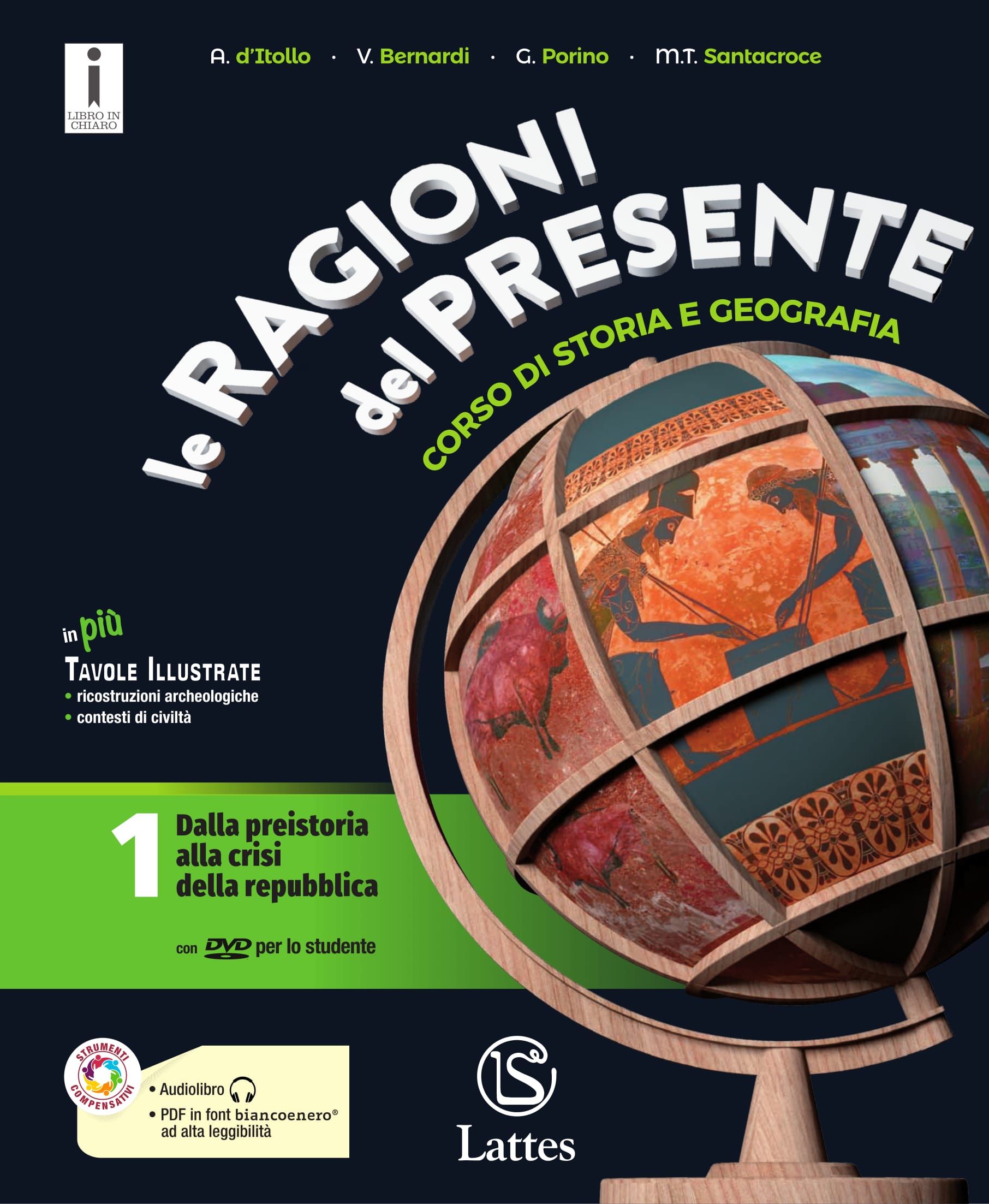 <h1><strong>Le ragioni del presente</strong></h1>
<h2>A. D'ITOLLO - V. BERNARDI - G. PORINO - M. T. SANTACROCE</h2>
<img src="/images/ragioni-del-presente-1.jpg" alt="Copertina Le ragioni del presente">
<a href="/images/inchiaro-bollino-pdf/ragioni_del_presente.pdf"><img src="/images/libroinchiaro.png" alt="Bollino in chiaro"></a>
<p>
    <a href="https://teachbox.latteseditori.it/copie-saggio/saggi-cartacei">RICHIEDI LA COPIA SAGGIO!</a>
</p>
<h3>Contenuto:
</h3>
<ul>
        <li>

        
<h3>Caratteristiche generali</h3>


<div><p>Il testo è suddiviso in Unità di Apprendimento (UdA) e poi in Capitoli di Storia e Temi di Geografia (differenziate graficamente). <br />In <strong>apertura di Unità</strong>: foto satellitare dell’area geografica interessata e linea del tempo sinottica. In evidenza: argomenti principali di storia, di geostoria, di cittadinanza e di archeologia. <br /><strong>I capitoli</strong> (e anche i temi) sono divisi in paragrafi e corredate da colonnino di aiuto allo studio (da completare). <br />Ogni Unità si conclude con un <strong>Compito di realtà</strong>.<br /><br /><strong>Lavoro sulle fonti</strong>: brevi box con fonti storico/letterarie.</p>
<p><strong>Album <em>Vedere la storia<br /></em></strong>Si tratta di ricostruzioni commentate di contesti architettonici e urbani significativi del passato. Non sono per tavole per studenti con BES ma per tutta la classe.</p>
<p><strong>Continenti e Stati<br /></strong>Volumetto opzionale dedicato ai Continenti e a una selezione significativa di Stati dell’Europa e del mondo. Ogni Continente e ogni Stato hanno un inquadramento di geografia fisica, umana ed economica, con relativa carta geografica.</p></div>


    </li>
        <li>

        
<h3>Competenze</h3>


<div><p><strong>UDA</strong><span>: (Unità di Apprendimento) si propone di far conseguire agli allievi aspetti di competenza, attraverso l’azione e l’esperienza. Gli studenti sono chiamati a realizzare un prodotto, mettendo a frutto conoscenze e abilità già possedute e acquisendone di nuove attraverso il lavoro. Le competenze coinvolte in un’unità di apprendimento sono diverse: spesso sono le competenze sociali del collaborare e quelle metodologiche del problem solving e dell’imparare a imparare.</span></p></div>


    </li>
        <li>

        
<h3>Didattica inclusiva</h3>


<div><p><strong>Colonnino “Studio guidato”</strong><span>: Comprensione (domande aperte), fissa la data, fissa il concetto, causa/effetto (mappa): tutti da completare, più il Glossario di lessico storico.</span></p></div>


    </li>
        <li>

        
<h3>Il digitale</h3>


<div><p><span><strong>Novità 2019!</strong></span><br />Da quest’anno è disponibile una nuova App per lo studente, pensata per il ripasso e per prepararsi all’interrogazione. Scopri di più</p>
<p>Questo libro nella<span> </span><strong>versione mista carta + digitale</strong><span> </span>(<em>tipo b</em>) è dotato di un<span> </span><strong>extraBOOK</strong>, utilizzabile anche sulla L.I.M. e sul tablet, che contiene le risorse multimediali associate al libro (Contenuti Digitali Integrativi).<br />Inoltre, sul<strong> TeachBox,</strong> sono presenti ulteriori contenuti digitali dedicati al Docente.</p></div>


    </li>
        <li>

        
<h3>Per il docente</h3>


<div><p><strong>Omniguida</strong><span> </span>che contiene:</p>
<ul>
<li>Guida metodologica;</li>
<li>verifiche;</li>
<li>soluzioni.</li>
</ul></div>


    </li>
        <li>

        
<h3>Compiti di realtà</h3>


<div><p>Ogni Unità si conclude con un Compito di realtà.</p></div>


    </li>
        <li>

        
<h3>Per l'esame di Stato</h3>


<div><p><span>Il </span><strong>Quaderno per il nuovo Esame di Stato</strong><span>, che contiene numerose attività per un'adeguata preparazione.</span></p></div>


    </li>
    </ul>
<h3>Configurazioni di vendita:</h3>
<div><p>Volume 1<em> Dalla preistoria alla crisi della repubblica</em> (pp. 384) con DVD-Rom e con Atlante 1 (pp. 60) + Tavole illustrate 1 + Mi preparo per l'interrogazione (pp. 112) + Continenti e Stati (pp. 144)</p></div>
<div>

    




<div>ISBN 978-88-6917-164-2</div>

<p>€ 28,50</p>



</div>
<div><p>Volume 2 <em>Dall'eta di Cesare al Sacro Romano Impero Germanico</em> (pp. 432) con DVD-Rom e con Atlante 2 (pp. 60) + Tavole Illustrate 2 + Mi preparo per l'interrogazione (pp. 144)</p></div>
<div>

    




<div>ISBN 978-88-6917-165-9</div>

<p>€ 26,90</p>



</div>
<div><p>Volume 1<em> Dalla preistoria alla crisi della repubblica</em> (pp. 480) con DVD-Rom e con Atlante 1 (pp. 60) + Tavole illustrate + Mi preparo per l'interrogazione (pp. 112) + Continenti e Stati (pp. 144)<span> </span>ONLINE</p></div>
<div>

    




<div>ISBN 978-88-6917-166-6</div>

<p>€ 25,50</p>



</div>
<h3>Libro digitale:</h3>
<h5>Questa versione non comprende il libro cartaceo</h5>
<div><p>Volume 1<em> Dalla preistoria alla crisi della repubblica</em> (pp. 384) con DVD-Rom e con Atlante 1 (pp. 60) + Tavole illustrate 1 + Mi preparo per l'interrogazione (pp. 112) + Continenti e Stati (pp. 144)</p></div>
<div>

    




<div>ISBN 978-88-6917-264-9</div>

<p>€ 24,23</p>



</div>
<p>
    <a href="https://store.bsmart.it/it/IT/products/le-ragioni-del-presente-vol-1-atlante-1-tavole-1-illustrate-mi-preparo-per-l-interrogazione-continenti-e-stati">Acquista su bSmart</a>
</p>
<div><p>Volume 2 <em>Dall'eta di Cesare al Sacro Romano Impero Germanico</em> (pp. 432) con DVD-Rom e con Atlante 2 (pp. 60) + Tavole Illustrate 2 + Mi preparo per l'interrogazione (pp. 144)</p></div>
<div>

    




<div>ISBN 978-88-6917-265-6</div>

<p>€ 22,87</p>



</div>
<p>
    <a href="https://store.bsmart.it/it/IT/products/le-ragioni-del-presente-vol-2-atlante-2-tavole-illustrate-2-mi-preparo-per-l-interrogazione">Acquista su bSmart</a>
</p>
<p>
    <a href="https://web.latteseditori.it/formazione-lista-corsi/categoria/webinar-gratuiti/">SCOPRI I NOSTRI WEBINAR!</a>
</p>